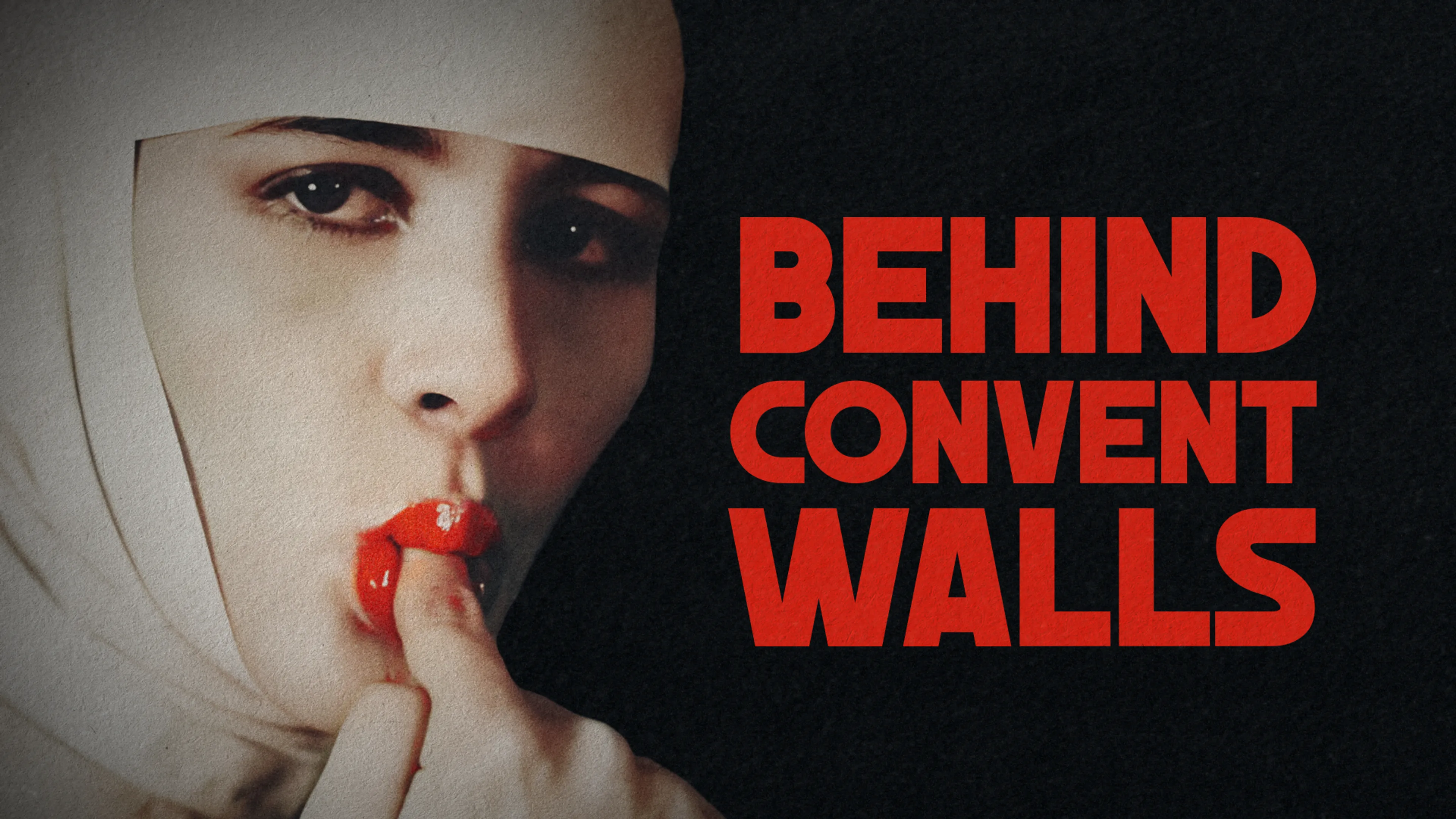 Behind Convent Walls poster